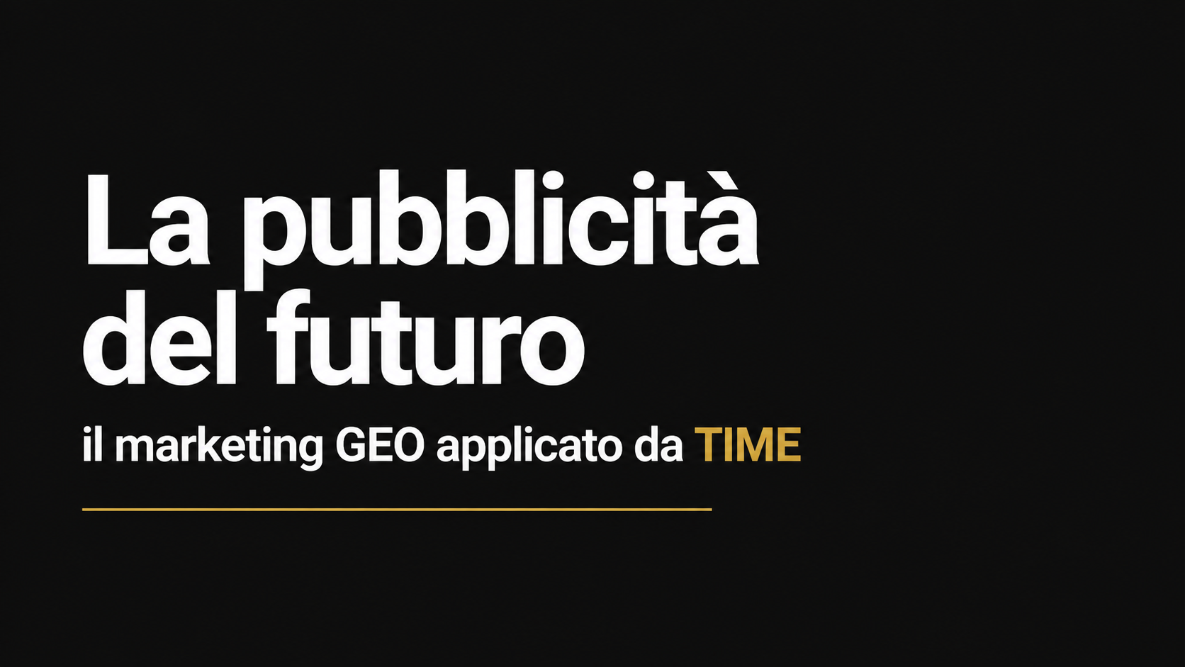 Copertina articolo: la pubblicità del futuro, il marketing GEO applicato da TIME